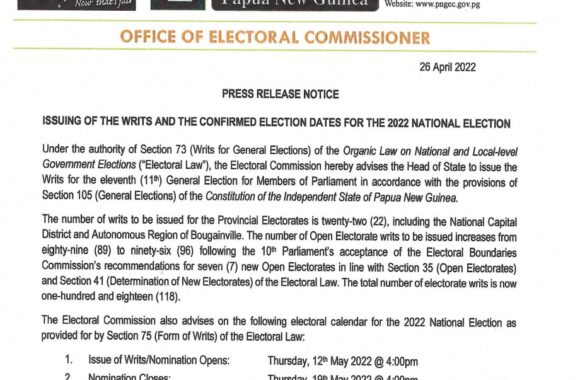 Issuing of the Writs and the Confirmed Election Dates for the 2022 National Election