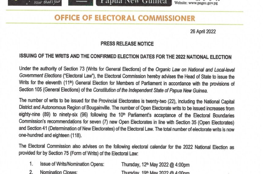 Issuing of the Writs and the Confirmed Election Dates for the 2022 National Election